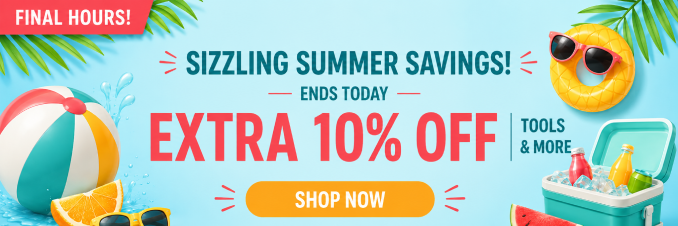 Sizzling Summer Savings! Extra 10% off tools & more